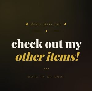 Please Check Out My Other Items